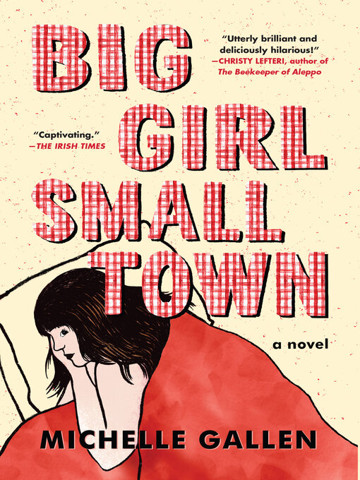 Title details for Big Girl, Small Town by Michelle Gallen - Wait list